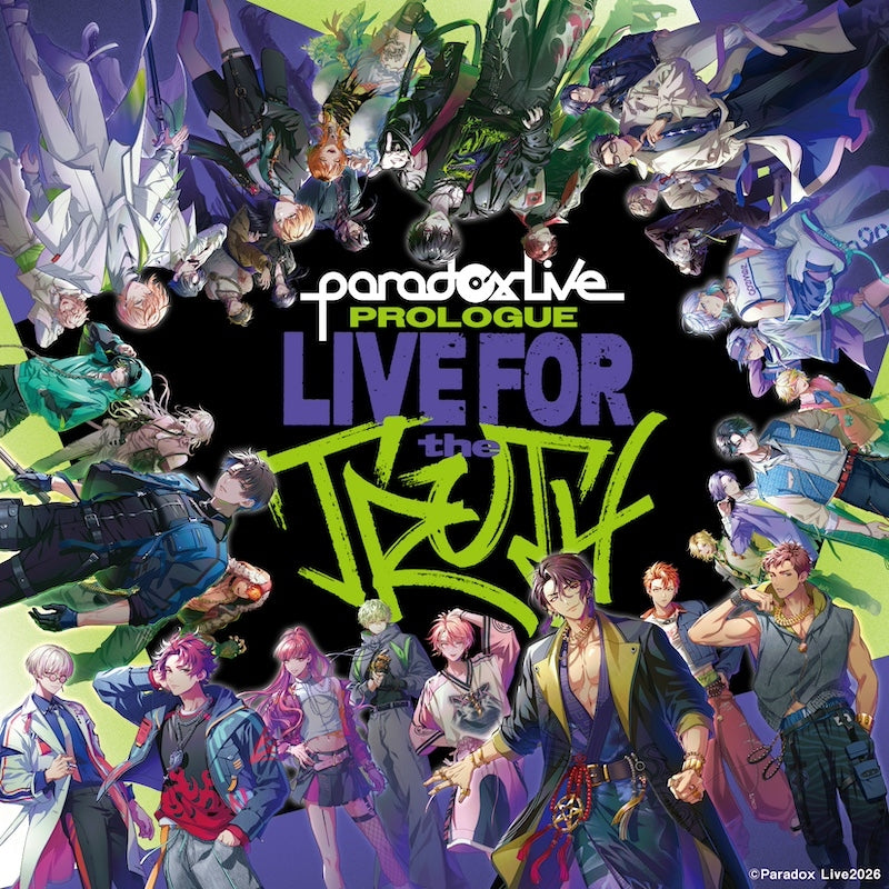 [a](Music) Paradox Live Prologue - LIVE FOR The TRUTH -